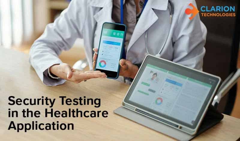 Essential Security Testing Best Practices for Healthcare Applications